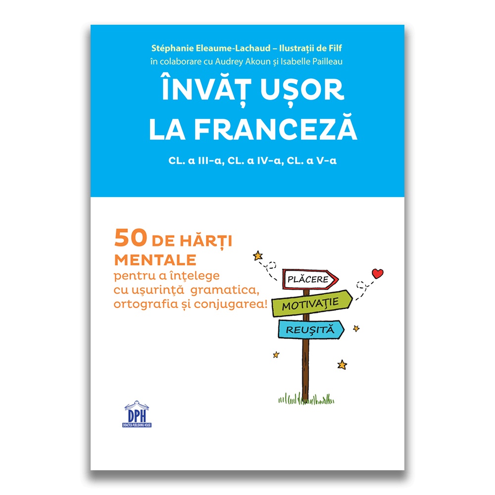 Invat usor la Franceza: 50 de harti mentale - Volumul II - Cls. a III-a, a IV-a, a V-a - imagine 3
