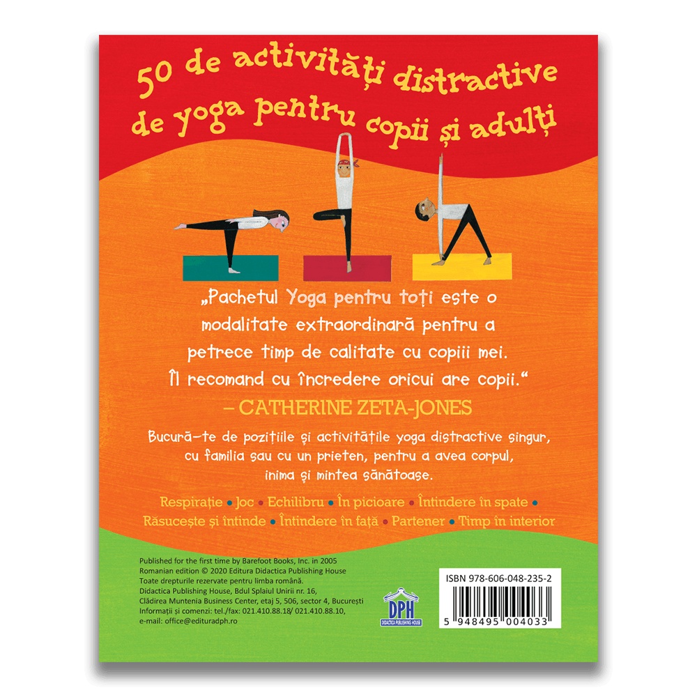 Yoga pentru toti: 50 de activitati distractive de yoga pentru copii si adulti - imagine 2