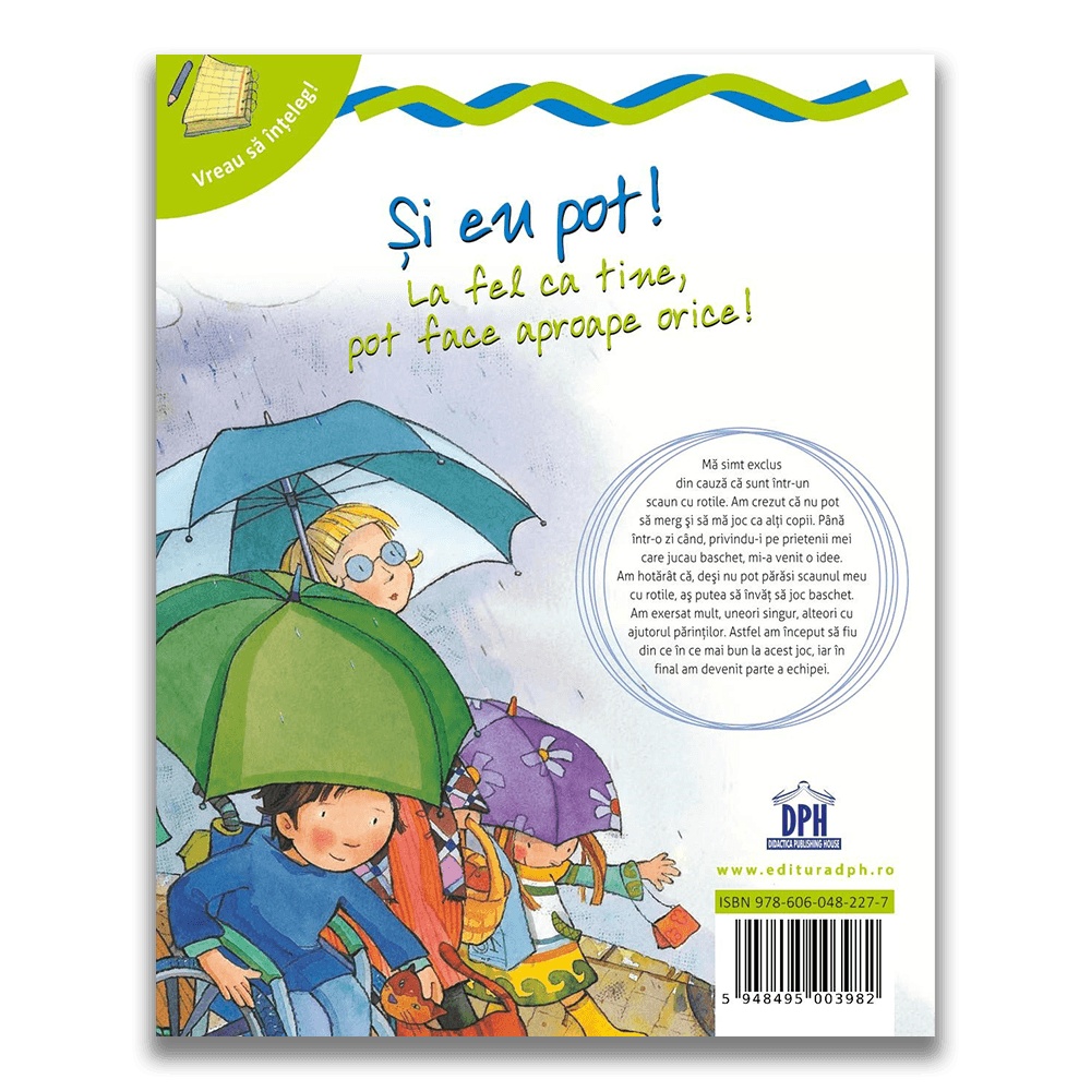 Vreau sa inteleg: Si eu pot! La fel ca tine, pot face aproape orice! - imagine 2