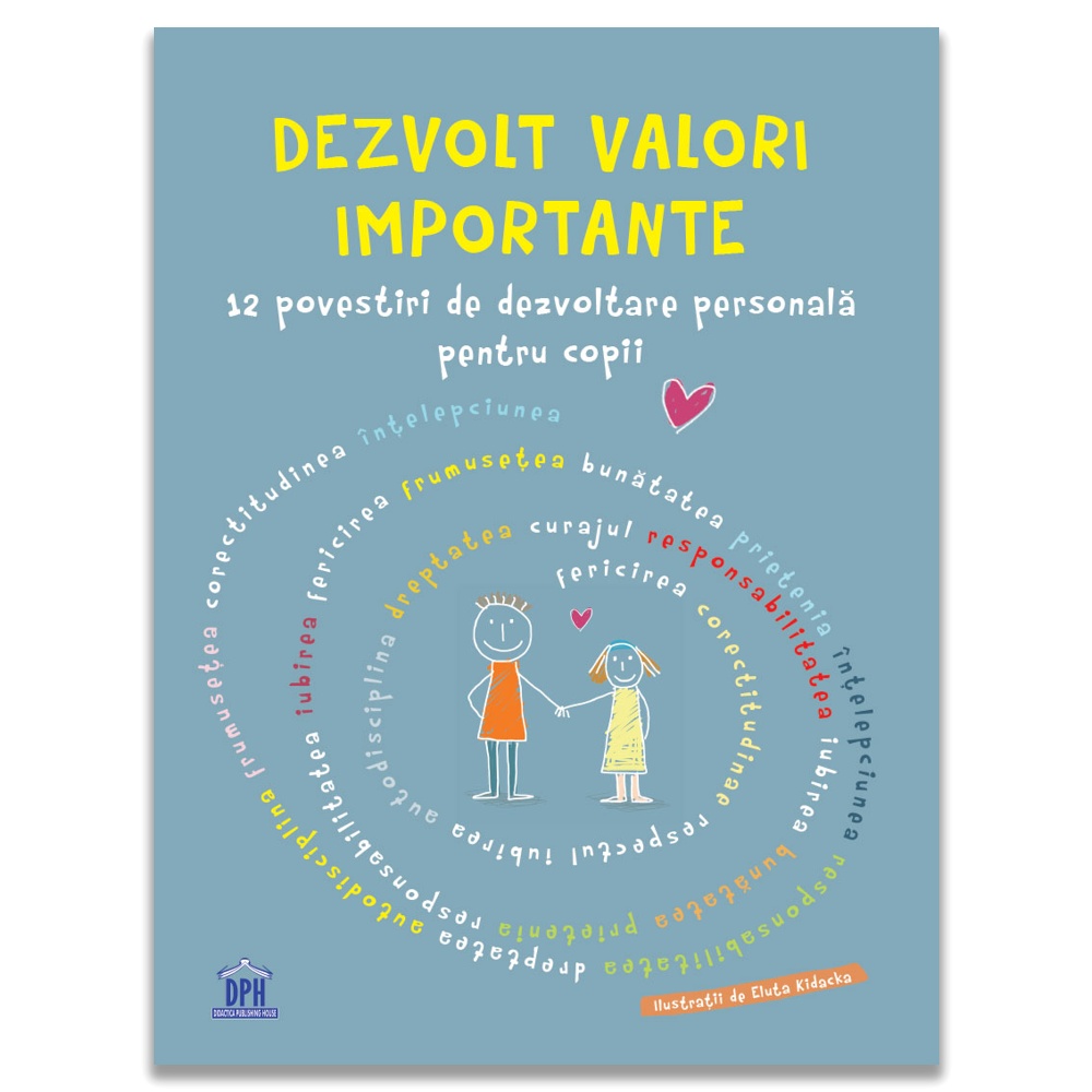 Dezvolt valori importante: 12 povestiri de dezvoltare personala pentru copii - imagine 3