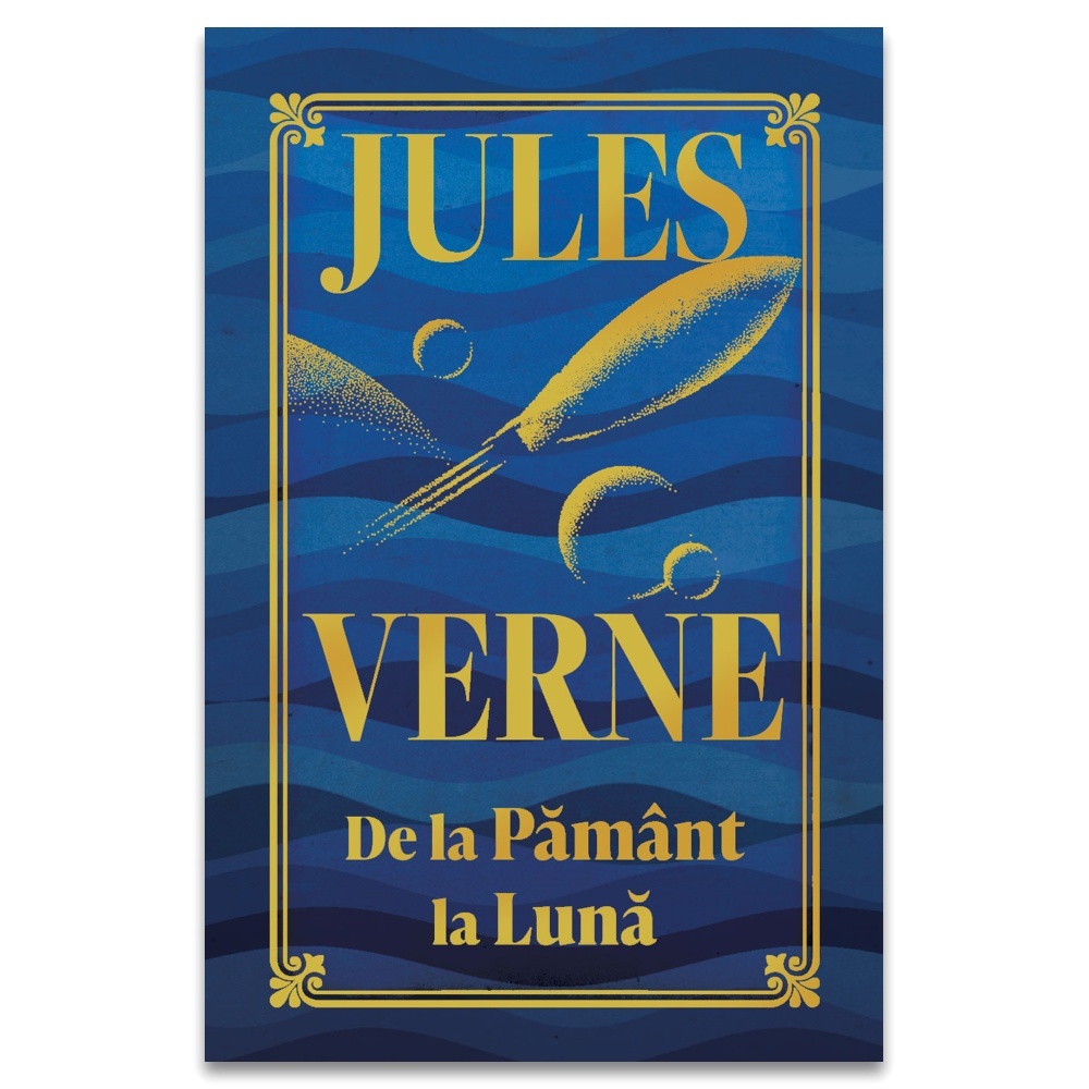 Jules Verne: De la Pamant la Luna - Editie de colectie - imagine 2