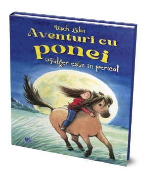 Aventuri cu ponei - Fulger este in pericol