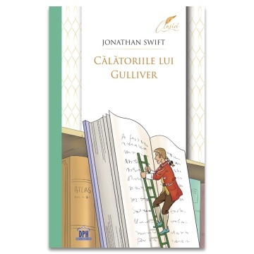 Calatoriile lui Gulliver - Colectia Clasici