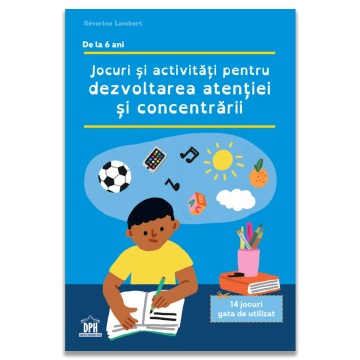 Jocuri si activitati pentru dezvoltarea atentiei