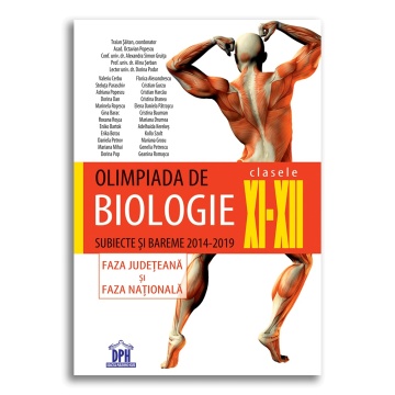 Olimpiada de Biologie - Clasele XI-XII - Subiecte si bareme 2014-2019 - Faza judeteana si faza nationala