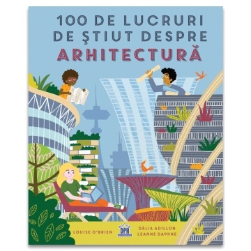 100 de lucruri de stiut despre arhitectura
