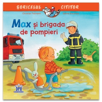 Max si brigada de pompieri