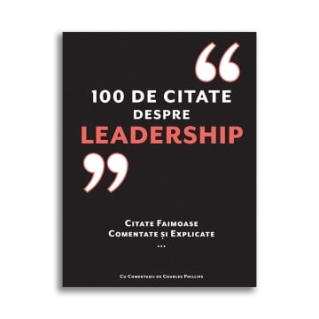 100 de citate despre Leadership
