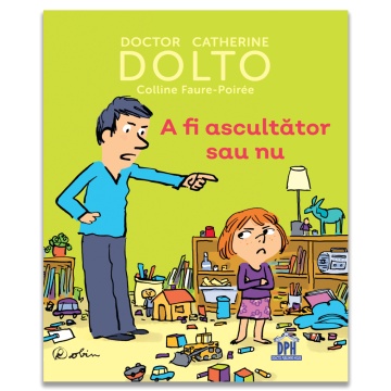 A fi sau a nu fi ascultator – Dolto