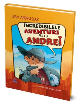 Incredibilele aventuri ale lui Andrei