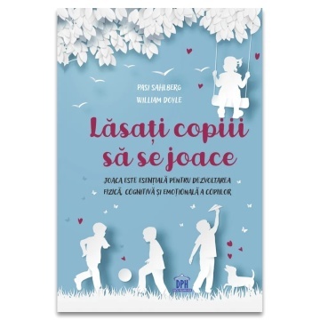 Lasati copiii sa se joace