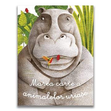 Marea carte a animalelor uriase si Carticica animalelor mici