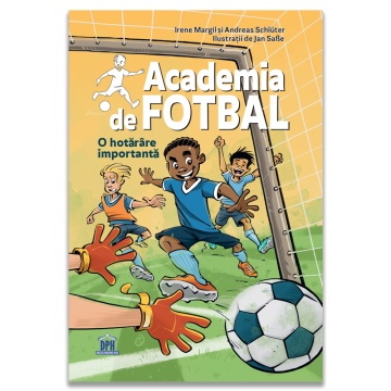 Academia de fotbal vol 1 - O hotarare importanta
