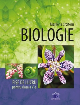 Biologie - Fise de lucru - Clasa a V-a