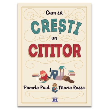 Cum sa cresti un cititor