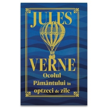 Jules Verne: Ocolul Pamantului in 80 de zile - Editie de colectie - Img 2