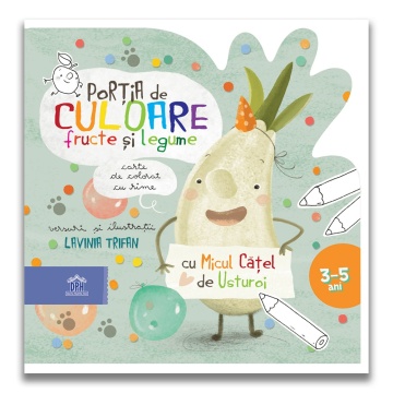 Portia de culoare: Fructe si legume - Carte de colorat cu rime