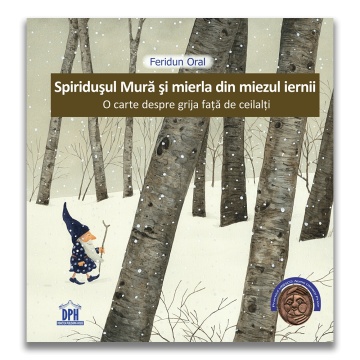 Spiridusul Mura si mierla din miezul iernii