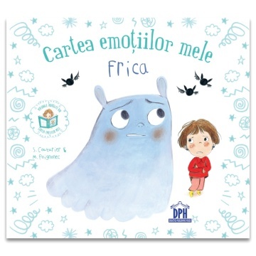 Cartea emotiilor mele - Frica