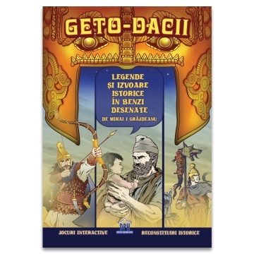 Geto-dacii - Legende si izvoare istorice in benzi desenate