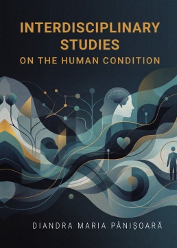 Interdisciplinary Studies on the Human Condition