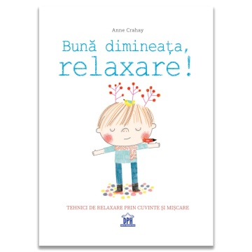 Buna Dimineata, Relaxare!