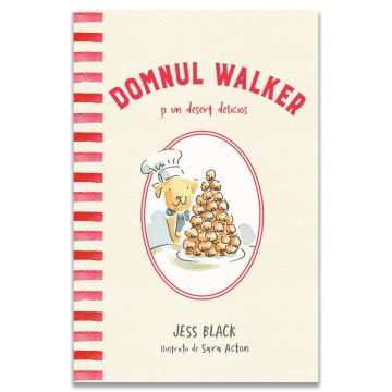 Domnul Walker si un desert delicios