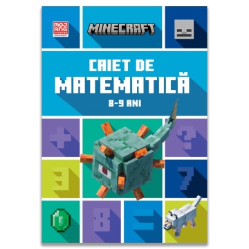 Minecraft - Caiet de matematica 8-9 ani