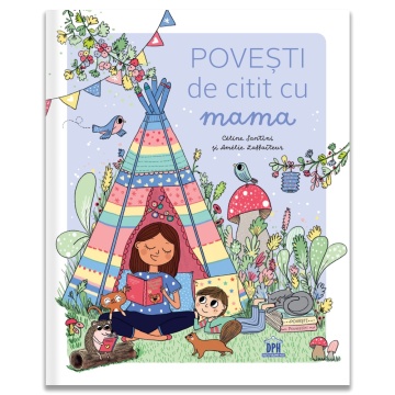 Povesti de Citit cu Mama