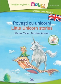 Povesti cu unicorni - Little unicorn stories