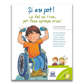 Vreau sa inteleg: Si eu pot! La fel ca tine, pot face aproape orice!