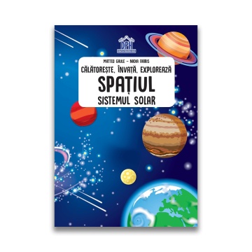 Calatoreste, Invata, Exploreaza: Spatiul, Sistemul Solar - Img 4