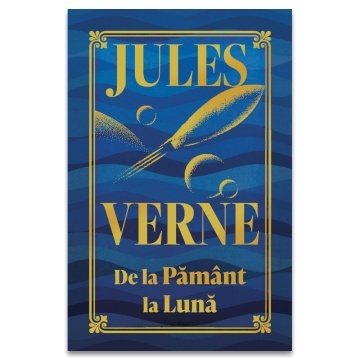 Jules Verne: De la Pamant la Luna - Editie de colectie - Img 2