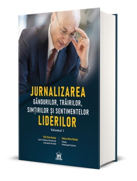 Jurnalizarea gândurilor, trãirilor, simturilor si sentimentelor liderilor - Img 3
