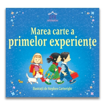 Marea carte a primelor experiente