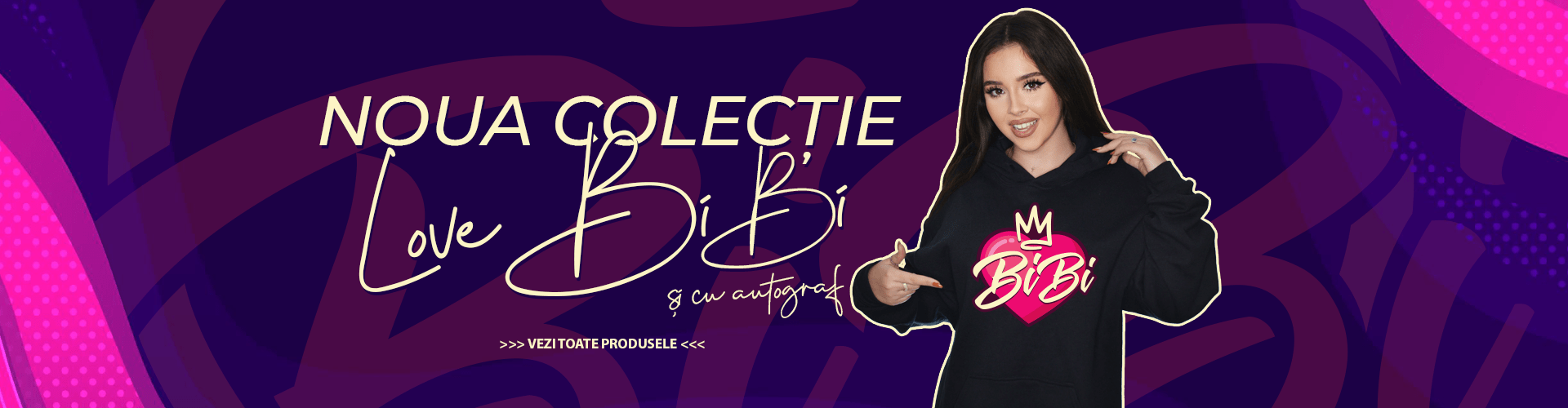 Colectia Love BiBi