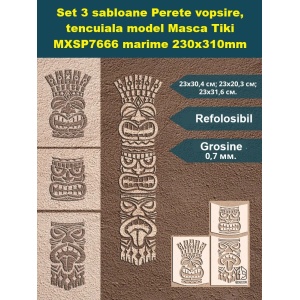 Set 3 sabloane Perete vopsire, tencuiala model Masca Tiki MXSP7666 marime 230x310mm