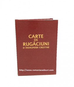 Carte de Rugaciuni si indrumari crestine