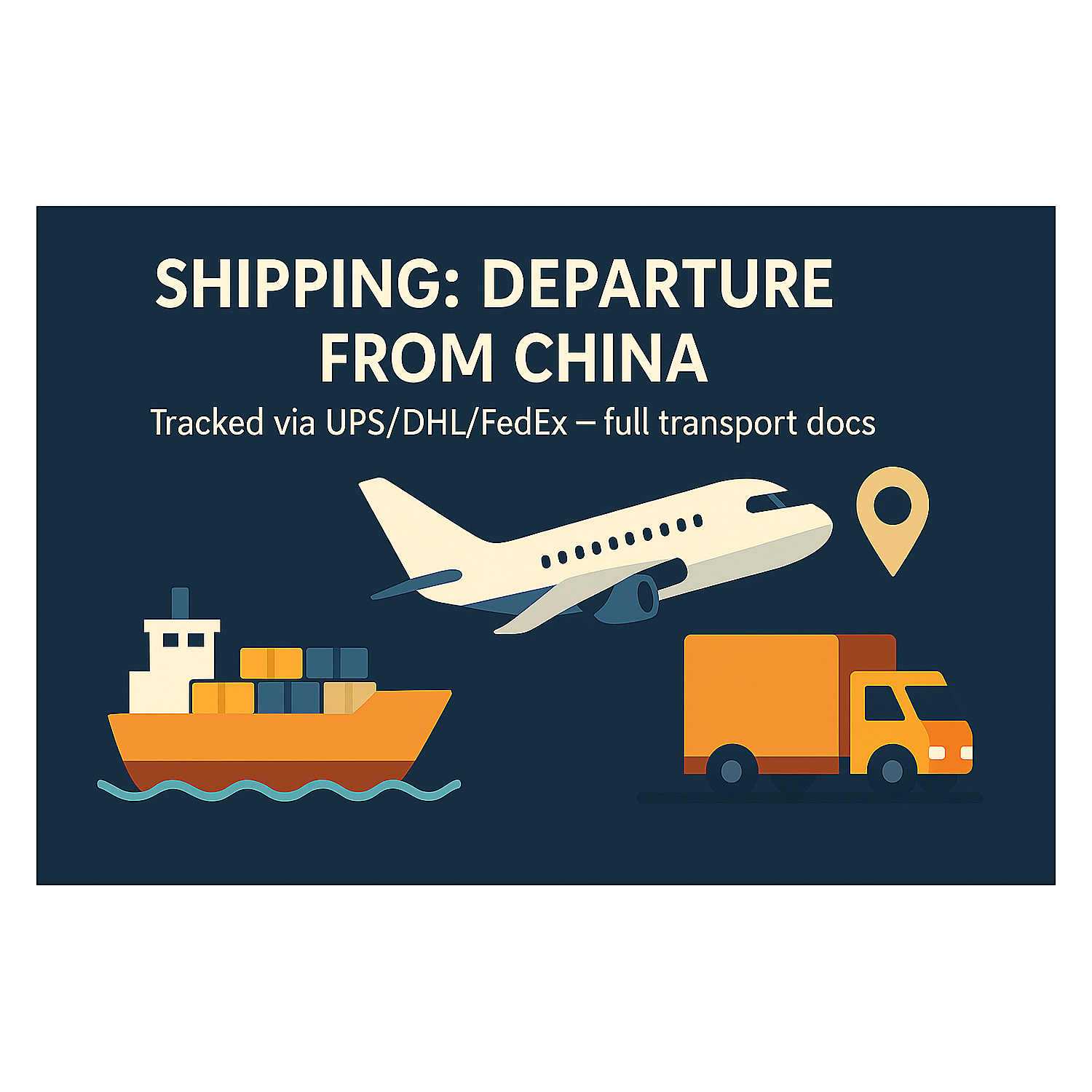 Shipping from China with UPS/DHL/FedEx — full transport documents.