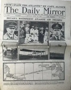 Ziar Istoric - Anglia - The Daily Mirror, 16 iunie 1919, ediție care anunță în primă pagină primul zbor transatlantic fără escală, realizat de John Alcock și Arthur Whitten Brown, la bordul avionului Vickers Vimy.