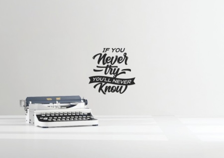 Sticker De Perete If You Never Try You'll Never Know
