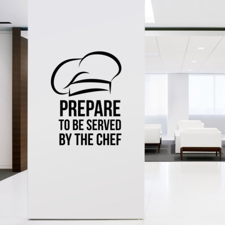 Sticker De Perete Prepare To Be Served By The Chef - Img 3