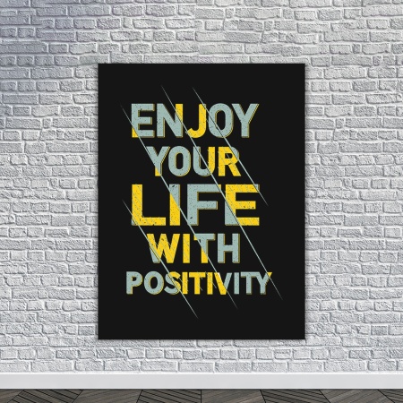 Tablou Canvas Motivational - Enjoy your life with positivity - Img 4