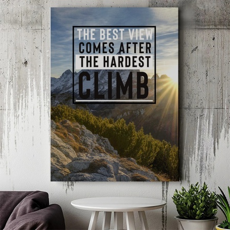 Tablou Canvas Motivational - The best view - Img 2