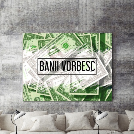 Tablou Motivational - Banii Vorbesc - Img 2