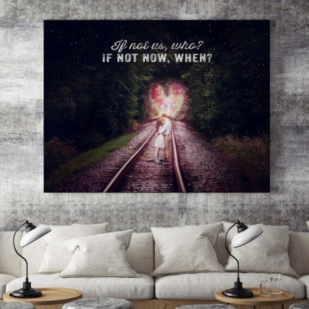 Tablou Motivational - If Not Us - Img 4