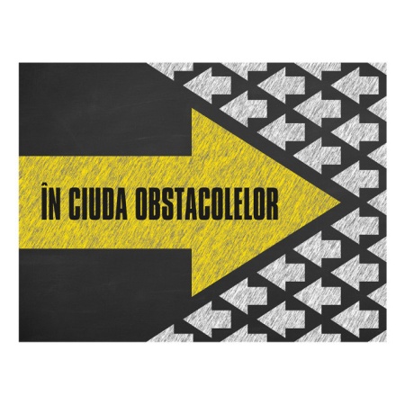 Tablou Motivational - In Ciuda Obstacolelor - Img 4