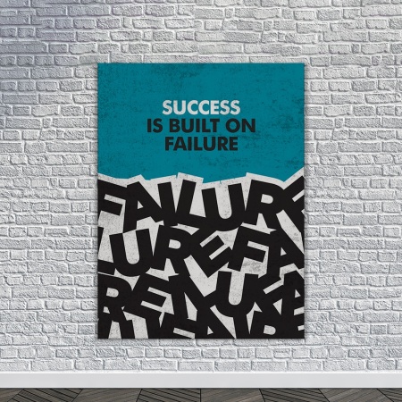 Tablou Canvas Motivational - Success is built on failure - Img 4