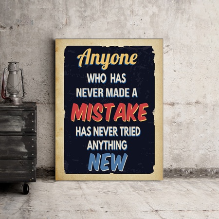 Tablou Motivational - Anyone Who Has Never Done A Mistake - Img 3