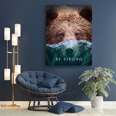 Tablou Motivational - Be strong (bear) - Img 4